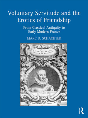 cover image of Voluntary Servitude and the Erotics of Friendship